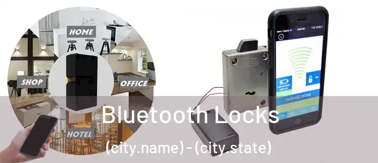 Bluetooth Locks (city.name) - (city.state)
